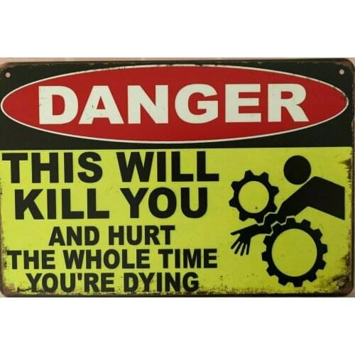 Danger This Will Kill You Metal Tin Sign Decor Pub Home Door Vintage Wall Art Poster Plaque