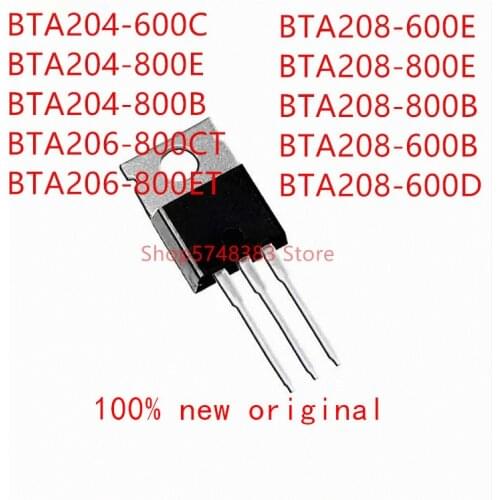 10PCS BTA204-600C BTA204-800E BTA204-800B BTA206-800CT BTA206-800ET BTA208-600E BTA208-800E BTA208-800B BTA208-600B BTA208-600D