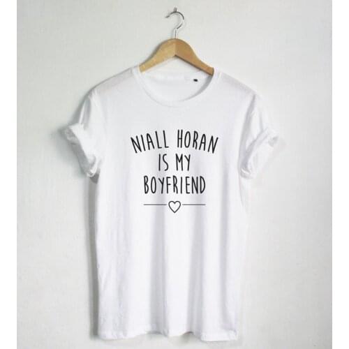 Niall Horan is my boyfriend T-shirt Quote shirt Fashion Blogger Hipster Unisex T-Shirt More Size and Colors-A681