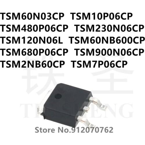 10PCS TSM60N03CP TSM10P06CP TSM480P06CP TSM230N06CP TSM120N06L TSM60NB600CP TSM680P06CP TSM900N06CP TSM2NB60CP TSM7P06CP TO252