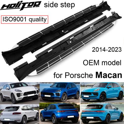 Running board side step nerf bar for Porsche Macan Macan S GTS Turbo 2014-2020,supplied by ISO9001:2008 big factory, recommended