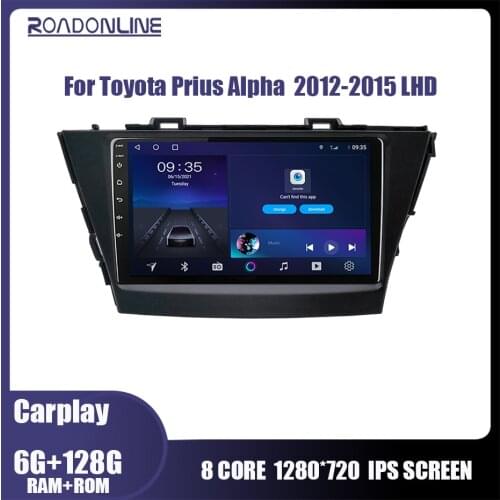 Car Multimedia Player Radio For Toyota Prius V Plus Alpha 2012-2015 Coche Android GPS Navigation 10 Octa Core 6G 128G