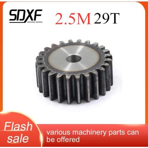 One piece of 2.5M, plane gear 45# steel, 29T, machining holes need to be machined by yourself
