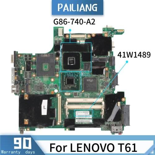PAILIANG Laptop motherboard For LENOVO T61 Core CLPM G86-740-A2 Mainboard 41W1489 Tested DDR3