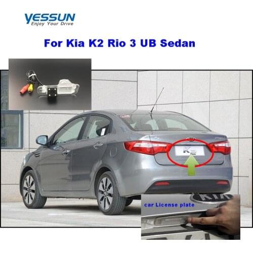 Yessun Rear View Reverse Backup Camera For KIA Rio 3 UB Sedan 2008-2017 Kia K2 RIO 2 JB 2007-2016 Night Vision reverse camera