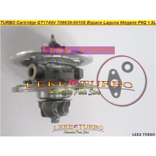 Free Ship TURBO Cartridge CHRA GT1749V 708639 708639-5010S Turbocharger For Renault Espace Laguna Megane VOLVO S40 V40 F9Q 1.9L