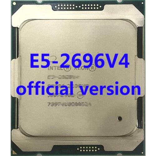 E5-2696V4 Official Version Intel Xeon CPU Processor 2.20ghz 14-Core 55mb SmartCacheTPD W FCLGA2011-3 For X99 Motherboard