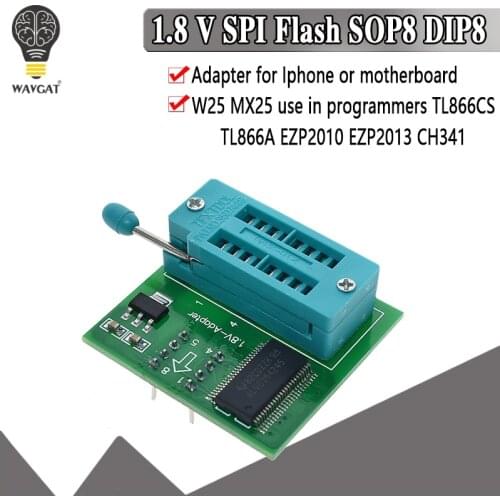 1.8V adapter for motherboard 1.8V SPI Flash SOP8 DIP8 W25 MX25 use on programmers TL866CS TL866A EZP2010 EZP2013 CH341