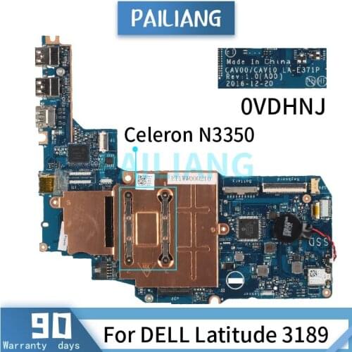 Mainboard For DELL Latitude 3189 Celeron N3350 Laptop motherboard CN-0VDHNJ 0VDHNJ LA-E371P SR2Z7 2GB RAM Tested OK