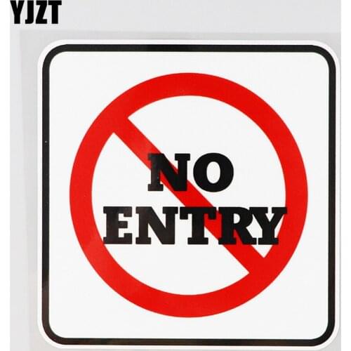 YJZT 11.8CM×11.8CM Warning No Entry Decal PVC Car Sticker12C-0689