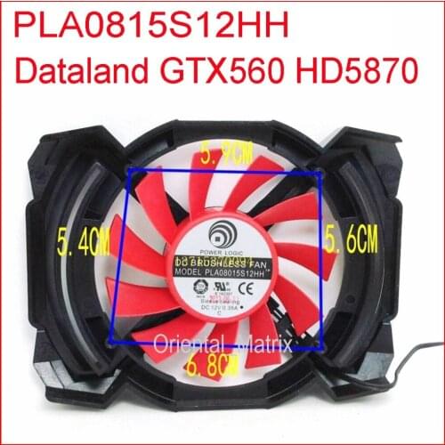Free Shipping PLA08015S12HH 12V 0.35A 54X59X56X68mm For Dataland GTX560 HD5870 Graphics Card Cooling Fan 2Wire 2Pin