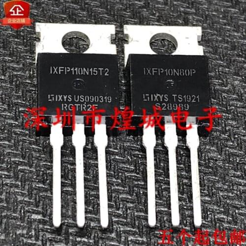 Original 5PCS/ IXFP110N15T2 IXFP10N80P TO-220