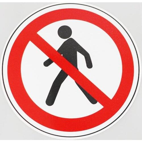 No Pedestrians Walk PVC Water Proof Decal Car Decoration Sticker Warning Signs 12.3CMX12.3CM