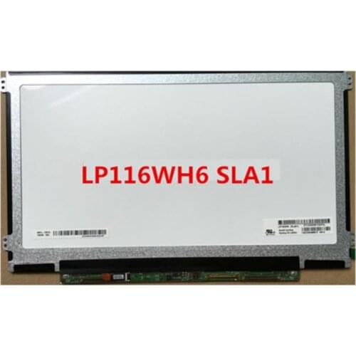 11.6 inch lcd matrix ips screen LP116WH6 (SL)(A1) LP116WH6 SLA1 laptop LED screen 40 PIN LEFT+RIGHT screw holes