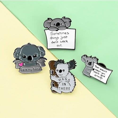 Cute Koala Enamel Lapel Pins Inspirational Phrase Brooches Badges Fashion Cartoon Jewelry Gifts for Friends Wholesale Brooches