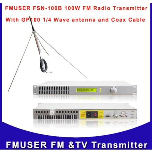 FMUSER FSN-100B 100W Transmitter FM Radio Broadcast with GP100 1/4 wave antenna A SET