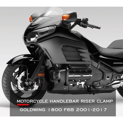 For HONDA Goldwing 1800 GL1800 F6B 2001-2017 Motorcycle Handlebar Riser Clamp Handlebar Riser Handlebar Heightening Code