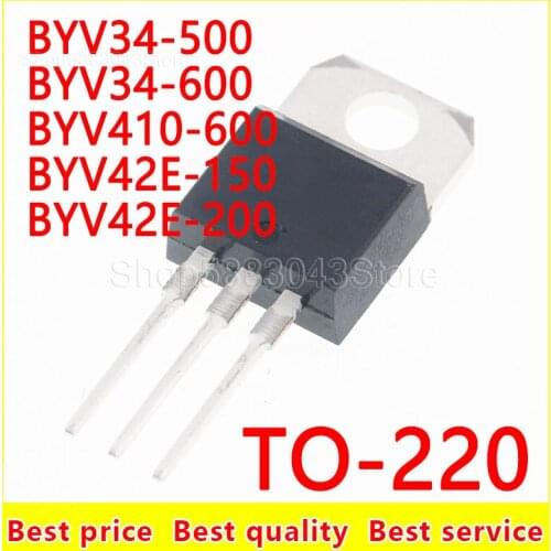 10piece)100% New BYV34-500 BYV34-600 BYV410-600 BYV42E-150 BYV42E-200 TO-220 Chipset