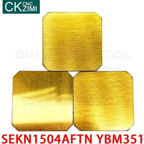 SEKN1504AFTN YBM351 SEKN 1504 AFTN YBM351 carbide inserts milling inserts Tools CNC Indexable Turning Inserts Tools for Steel