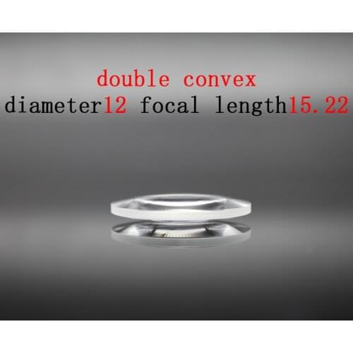 Diameter 12mm Focal Length 15.22mm Optical Double Convex Lens Factory Custom Optical Glass Prism and Lens