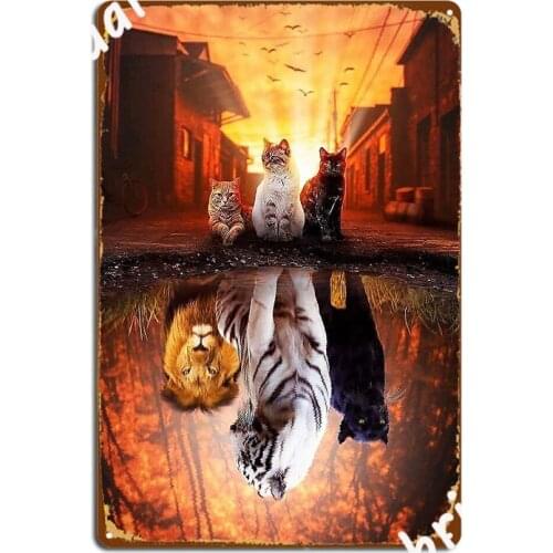 Cat Vs Tiger Cat Is Tiger Reflection Metal Sign Cinema Kitchen Kitchen Plates Customize Tin Sign Poster