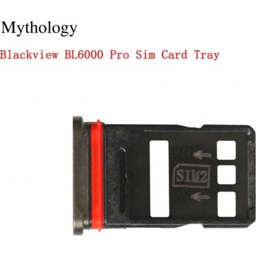 Mythology for Blackview BL6000 Pro Sim Card Trays Holder 6.36'' Android 10.0 Global Bands Mobile Phone Original Card Slot