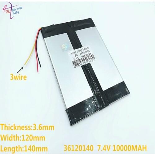 3 line 7.4V,10000mAH 36120140 (polymer lithium ion battery) Large 9.7 -inch tablet computer batteries 10.1 panels S7 / S9 and A1