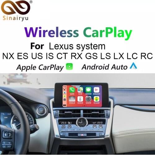 Sinairyu Wireless CarPlay for Lexus NX ES US iS CT RX GS LS LX LC RC 2014-2019 Multimedia interface CarPlay & Android Auto
