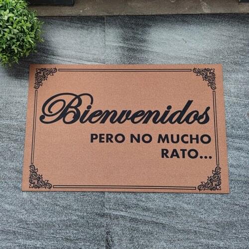 Welcome Doormat Entrance Door Print on Demand Spanish Bienvenidos Pero No Mucho Rato Rubber Carpet In The Hallway Front Door Mat