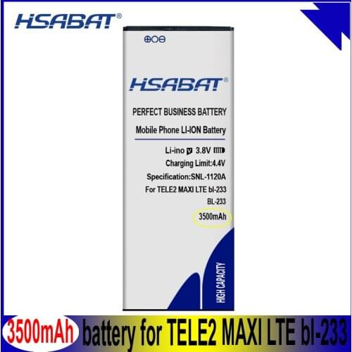 HSABAT BL-233 3500mAh Battery for TELE2 MAXI LTE bl-233 Batteries