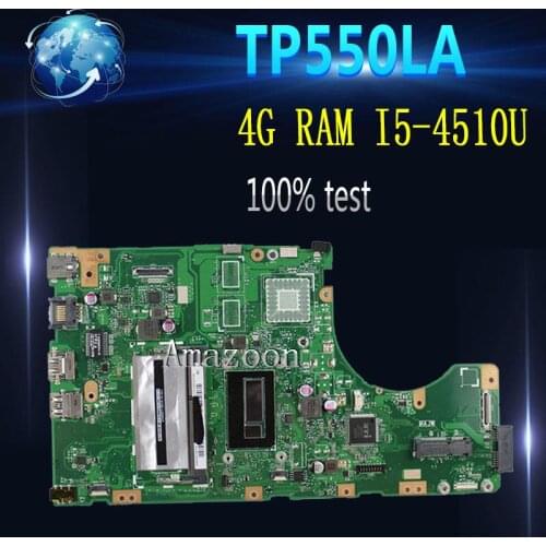Amazoon TP550LA Laptop motherboard For Asus TP550LA TP550LN TP550LD TP550L TP550 Test original mainboard 4G RAM I7-4510U