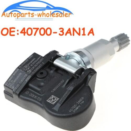 Car TPMS Tire Pressure Monitor Sensor For N issan Juke Cube Versa Leaf Sentra 40700-3AN1A 407003AN1A