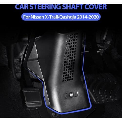 For Nissan X-Trail/Qashqia 2014-2020 Car Cab Steering Shaft Protect Cover Trim Protective Steering Shaft Clutch Pedal Cover