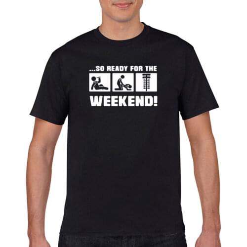 2021 new so ready for the weekend drink sex t-shirt design breathable picture T-shirt hip hop casual Hippie T-shirt