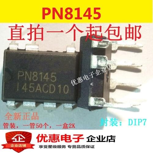10PCS PN8145 DIP7 built-in high voltage start ultra low standby high performance drive AC-DC chip