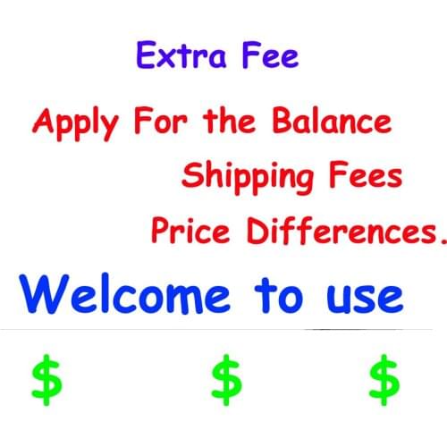 This link just For Extra Fee/ the Payment Apply For the Balance/ Shipping Fees /Price Differences