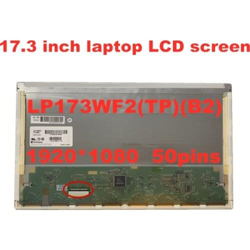 17.3 inch FHD 3D Laptop LCD Screen LP173WF2-TPB1 B3 LP173WF2 (TP) (B2) LP173WF2 TPA1 eDP 50pins 1920 * 1080 panel