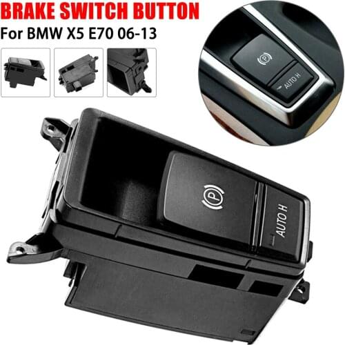 For BMW X5 X6 E70 E71 E72 Electric Parking Brake Control Switch Auto Hold EMF Button For E70 E71 E72 X5 X6 OE 61319148508