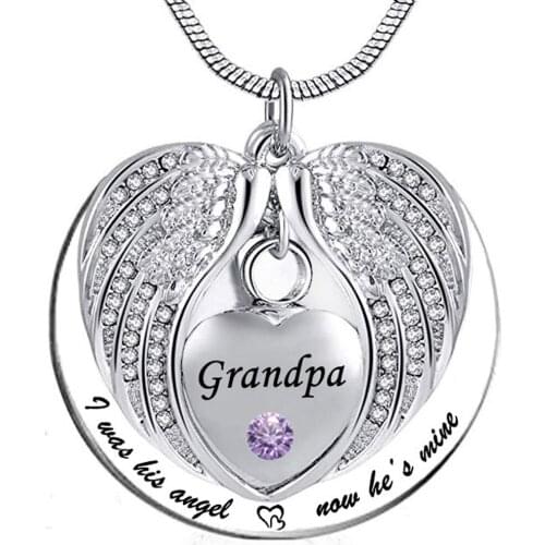 Angel Wing Memorial Keepsake Ashes Urn Pendant Birthstone crystal Necklace,I Was His/Her Angel Now Hes/Shes Mine -for Grandpa