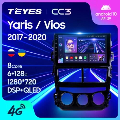TEYES CC3 For Toyota Yaris Vios 2017 - 2020 Car Radio Multimedia Video Player Navigation stereo GPS Android 10 No 2din 2 din dvd