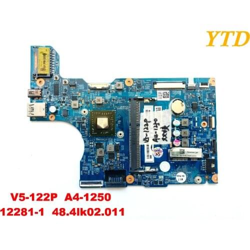 Original for ACER V5-122P laptop motherboard V5-122P A4-1250 12281-1 48.4lk02.011 tested good free shipping