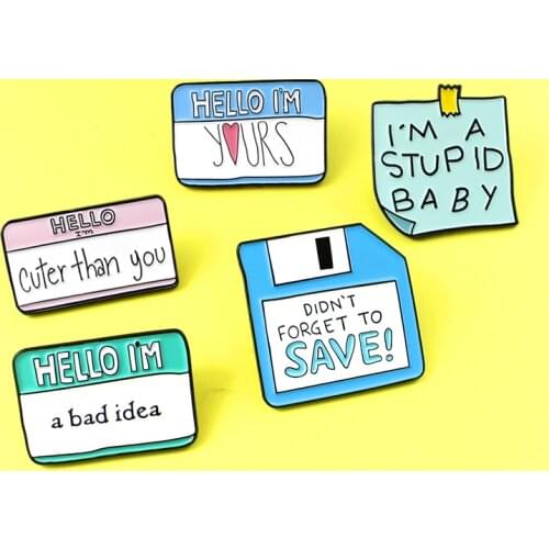 Cartoon Label Memory Card Sticky Notes Paper Brooches HELLO YOURS,I'M A STUP ID BABY Enamel Pins Lapel Badges Jewelry 5 Styles