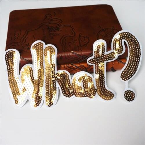 20CM Gold Sequin WHAT With Question Mark Sew Iron On Patches Letters Badges Embroidery For Jeans Shirt DIY Appliques Craft