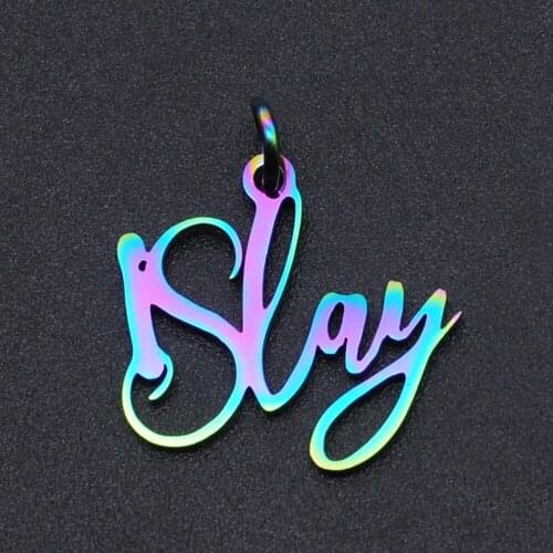 5pcs/lot 100% Stainless Steel I Slay Word Script Charm Pendant Wholesale Never Tarnish DIY Bracelet Making Charms