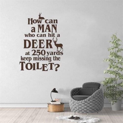 Man Who Can Hit a Deer Keep Missing Toilet WC For Wc Bathroom Wall Decal Vinyl Waterproof Wall Decal ov323