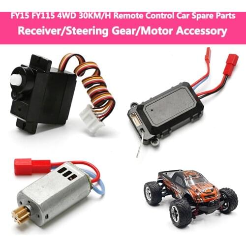 FY15 FY115 4WD 30KM/H Racing Off-road RC Car Spare Parts Receiver/Motor/Steering Gear Accessories For FY15 FY115 RC Buggy Model