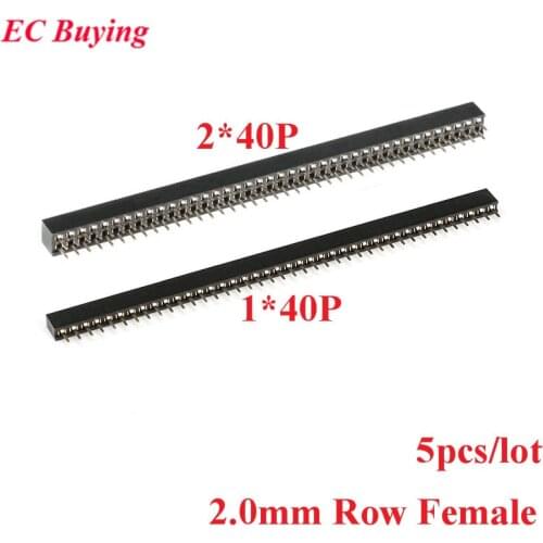 5pcs/lot 1*40P 2*40P 2.0mm Pitch Single Double Row Female Pin Header Strip PCB Connector 1x40P 2X40P