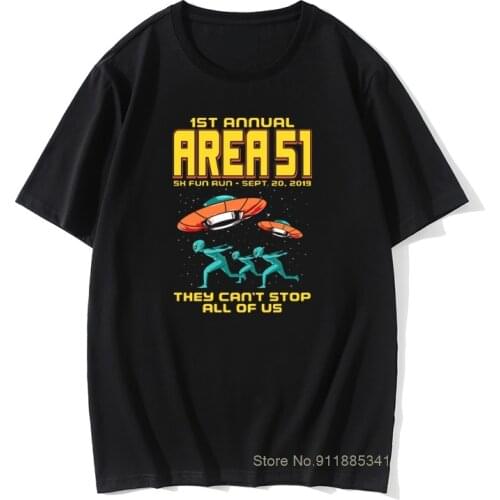 5k Fun Run Men They Can't Stop All Of Us T Shirt Storm Area 51 Alien UFO Space Ship Saucer Cute Vintage Tees T-Shirt For Male