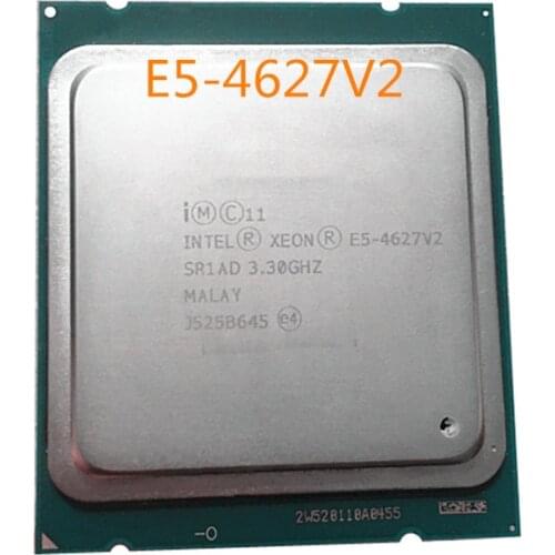 E5-4627V2 Original Intel Xeon E5 4627V2 3.3GHZ 8-Core 16MB SmartCache E5 4627 V2 FCLGA2011 130W E5-4627 V2