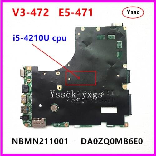 DA0ZQ0MB6E0 , for Acer aspire E5-471 E5-471G V3-472 V3-472P Laptop Motherboard , NBV9V11003 ( with i3-4030U CPU ) 100% test OK